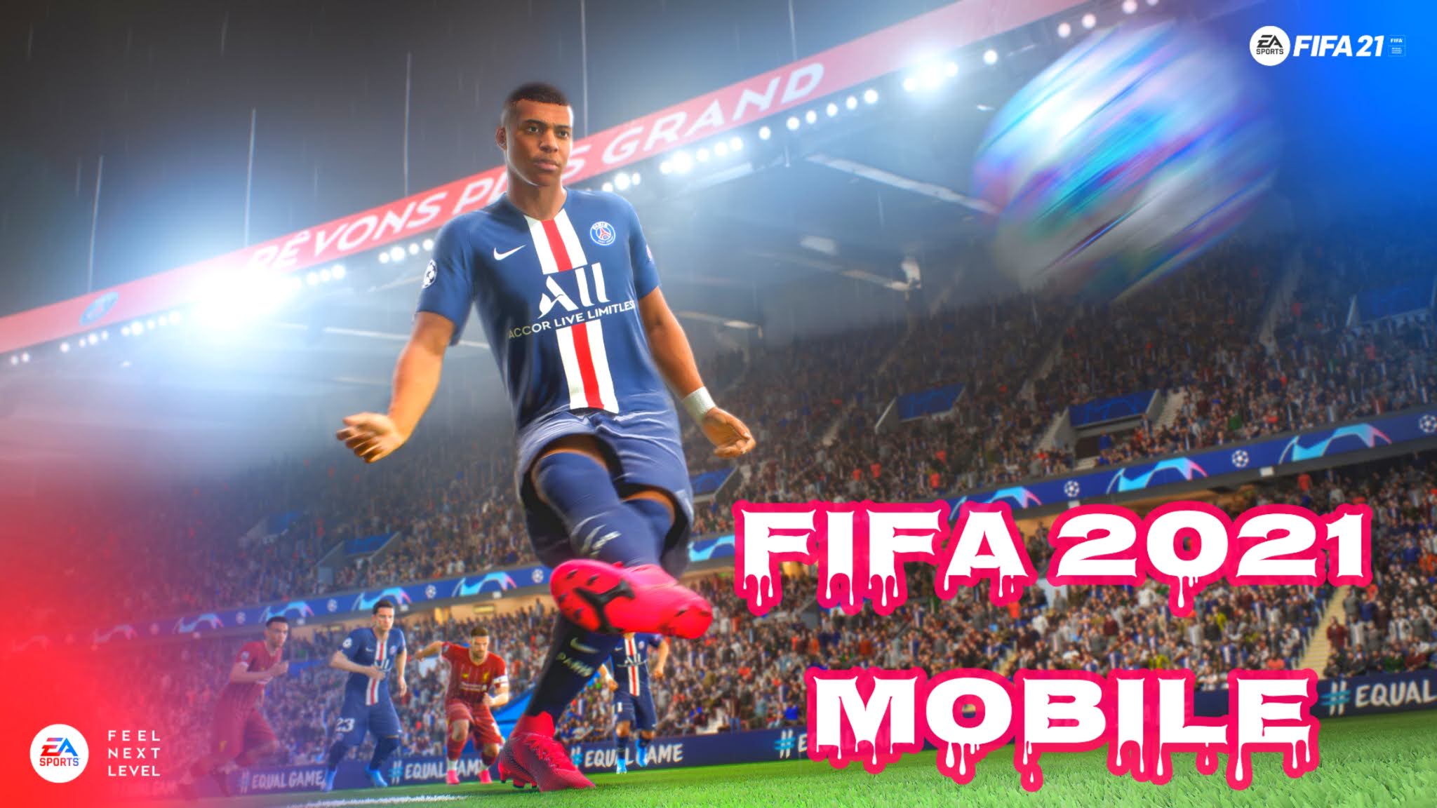 تحميل لعبة FIFA 2021 Mobile بمود جديد و تعديلات خرافية بدون نت